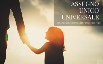 Assegno unico universale opportunità o svantaggio?